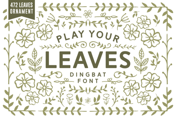 Play Your Leaves: A Unique Dingbat Font for Campaigns